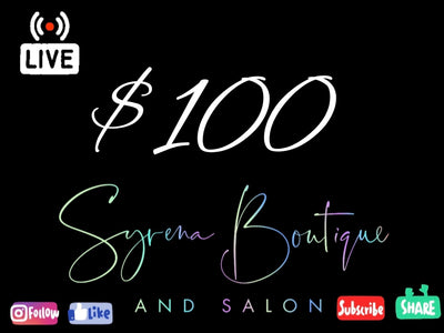 $100.00 - Syrena Boutique & Salon
