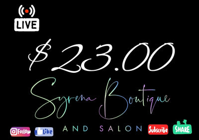 $23.00 - Syrena Boutique & Salon
