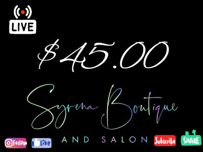 $45.00 - Syrena Boutique & Salon