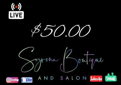 $50.00 - Syrena Boutique & Salon