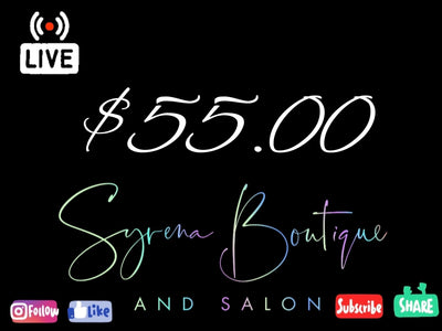 $55.00 - Syrena Boutique & Salon