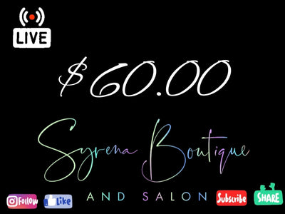 $60.00 - Syrena Boutique & Salon