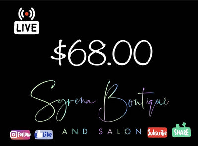 $68.00 - Syrena Boutique & Salon